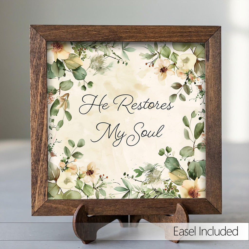 Floral Scripture Art | He Restores My Soul Framed Print (Easel Included) - TheGrumpyRooster