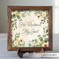 Floral Scripture Art | He Restores My Soul Framed Print (Easel Included) - TheGrumpyRooster