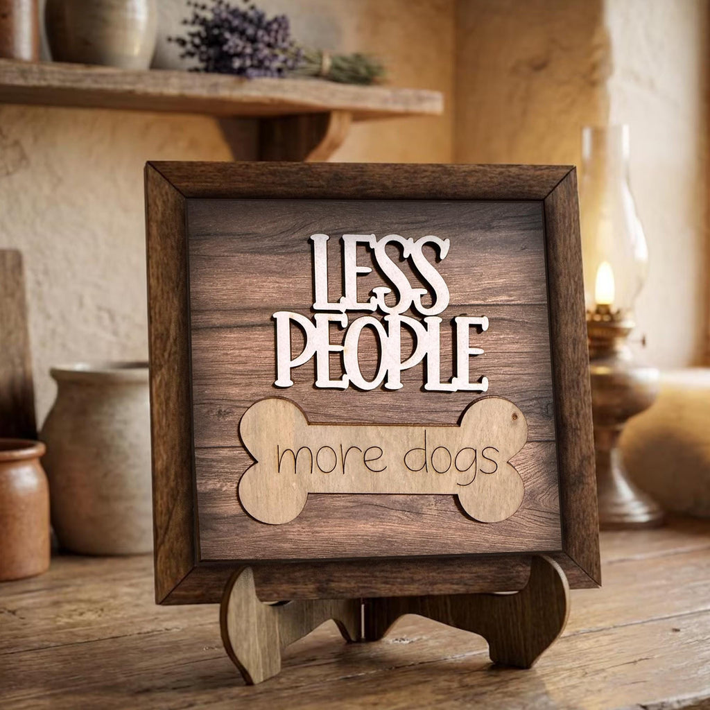 Framed Less People More Dogs Sign | Rustic Farmhouse Shelf Decor | Gift for Dog Person