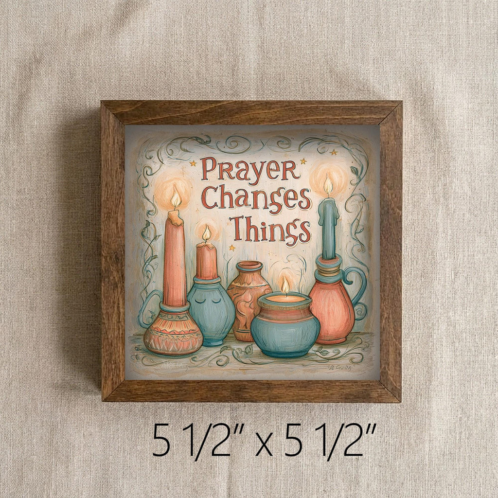 Framed Prayer Changes Things Art Print | Faith Tiered Tray Decor